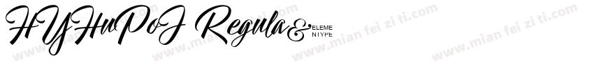 HYHuPoJ Regula字体转换